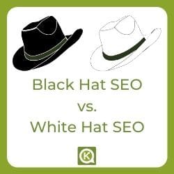 Black Hat SEO - White Hat SEO